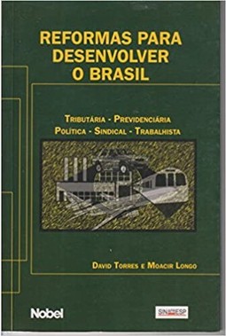 Reformas Para Desenvolver O Brasil