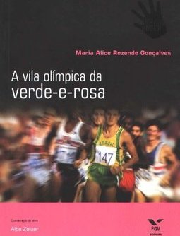 A Vila Olímpica da Verde-e-Rosa