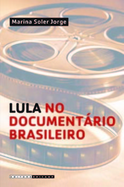 Lula no documentário brasileiro