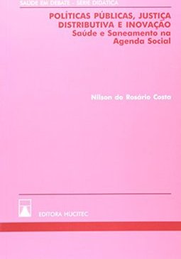 Políticas Públicas, Justiça Distributiva e Inovação