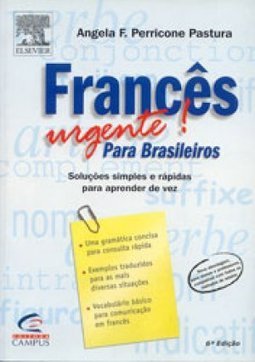 Francês Urgente! Para Brasileiros