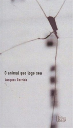 O ANIMAL QUE LOGO SOU