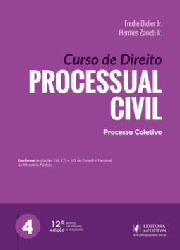 Curso de direito processual civil: processo coletivo