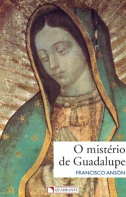 O Mistério de Guadalupe