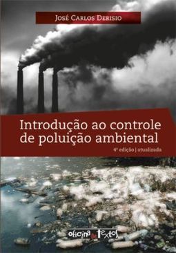 INTRODUÇAO AO CONTROLE DE POLUIÇAO AMBIENTAL