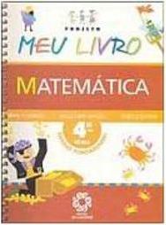 Projeto Meu Livro: Matemática - 4 série - 1 grau