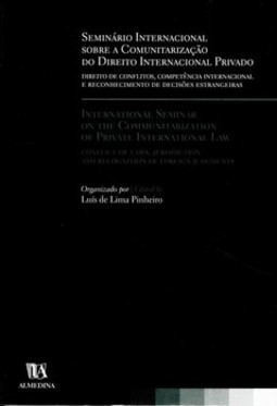 Seminário internacional sobre a comunitarização do direito internacional privado