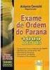 Exame de Ordem do Paraná: 1000 Questões