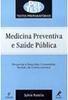 Testes Preparatórios: Medicina Preventiva e Saúde Pública