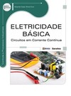 Eletricidade básica: circuitos em corrente contínua