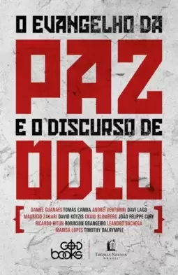 O Evangelho da Paz e o Discurso do Ódio