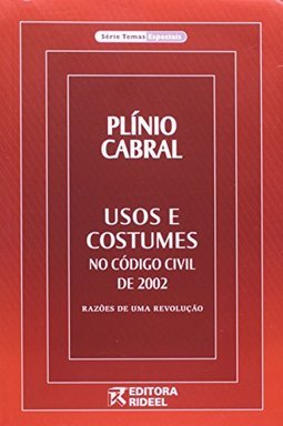 Usos e Costumes no Código Civil Brasileiro