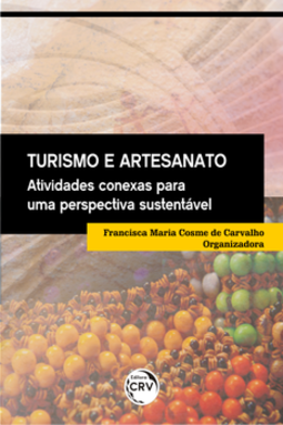 Turismo e artesanato: atividades conexas para uma perspectiva ambiental sustentável