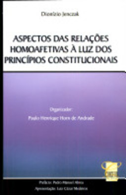 Aspectos das Relações Homoafetivas à Luz dos Principios Constitucionai