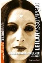 Leilah Assumpção : a Consciência da Mulher