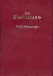 Os Evangelhos: Versão Restauração