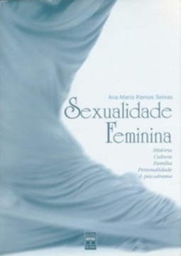 Sexualidade Feminina: História, Cultura, Família, Personalidade e Psic