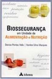 Biossegurança em Unidade de Alimentação e Nutrição