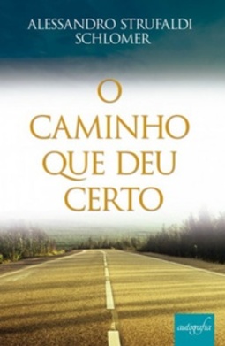 O Caminho Que Deu Certo