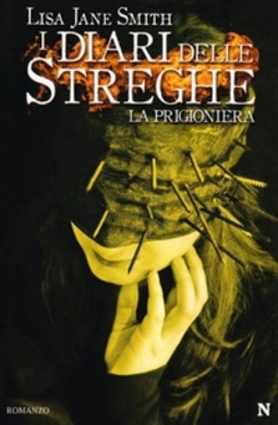 La Prigioniera (I diari delle streghe #2)