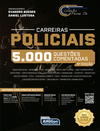 Carreiras Policiais - 5.000 Questões Comentadas