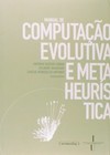 Manual de computação evolutiva e meta-heurística
