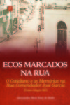 Ecos marcados na rua: o cotidiano e as memórias na rua Comendador José Garcia - Pouso Alegre-MG