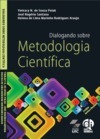 Dialogando sobre Metodologia Científica