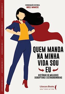 Quem manda na minha vida sou eu