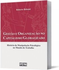 Gestão e Organização no Capitalismo Globalizado