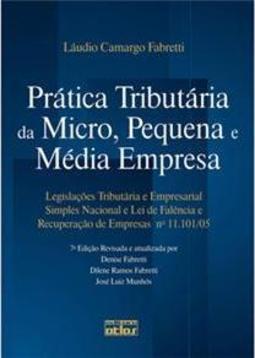 Prática tributária da micro, pequena e média empresa