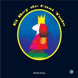 El Rey de Casi Todo