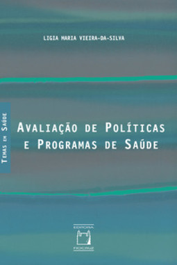 Avaliação de políticas e programas de saúde