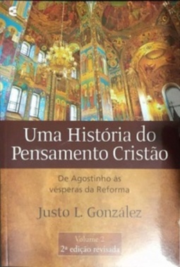 Uma História do Pensamento Cristão #2