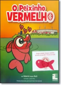 Peixinho Vermelho, O
