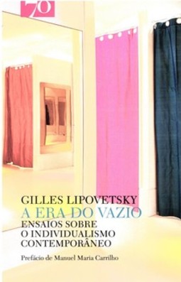 A era do vazio: ensaios sobre o individualismo contemporâneo