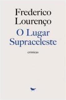 O LUGAR SUPRECELESTE E OUTRAS MEDITAÇOES