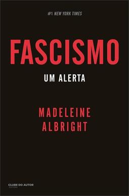 FASCISMO- UM ALERTA