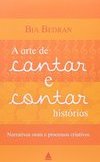 A ARTE DE CONTAR E CANTAR HISTORIAS