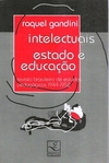 Intelectuais, Estado e Educação: Revista Brasileira de Estudos Pedagógicos