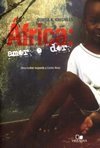 África: Amor e Dor