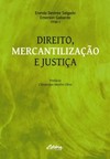 Direito, mercantilização e justiça