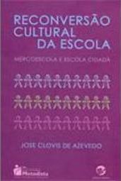 Reconversão Cultural da Escola