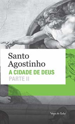 A cidade de Deus: parte II