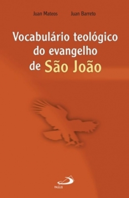 Vocabulário teológico do evangelho de São João