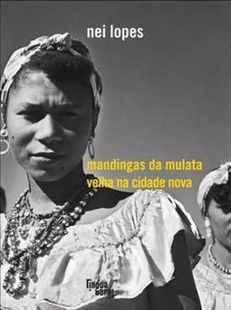 MANDINGAS DE MULATA VELHA NA CIDADE NOVA