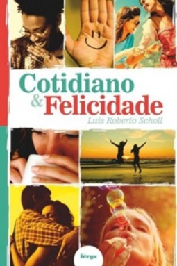 Cotidiano & Felicidade