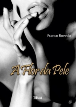 A Flor da Pele