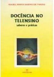 Docência no Telensino: Saberes e Práticas