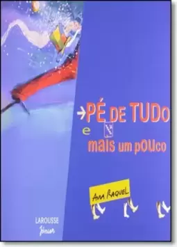 Pe De Tudo E Mais Um Pouco